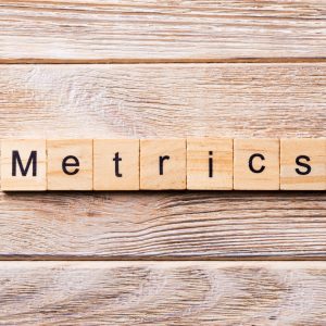 Metrics Make Your Business Better