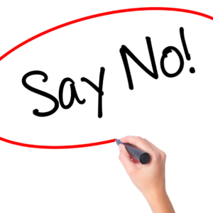 Know When to Say No – Part 2