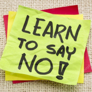 Know When to Say No – Part 3